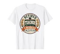 Professeur à la Retraite, J'Ai travaillé Pendant ma Classe Pendant Une drôle de Retraite T-Shirt Graphique avec Valeur, Homme, Blanc, XL