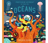 PROFESSEUR ASTROCAT AU FOND DES OCEANS