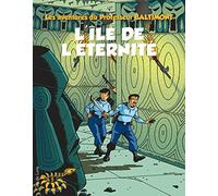 Professeur Baltimont T2: L'Île de l'éternité