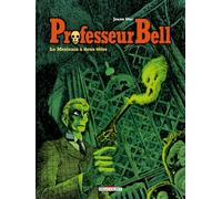Professeur Bell T01 - Le Mexicain à deux têtes
