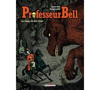 Professeur Bell, tome 3 : Le Cargo du roi singe