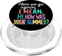 Professeur, C'est reparti, Je Veux dire Bonjour, Comment s'est passé Votre été PopSockets PopGrip pour MagSafe