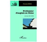 Professeur D'anglais En Chine - Journal 2011-2012