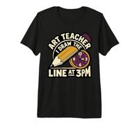 Professeur d'art I Draw The Funny Line à 15h en Classe T-Shirt Haut de Gamme