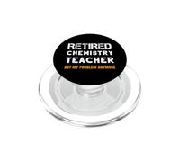 Professeur de Chimie à la Retraite, ce n'est Plus Mon problème Retraite PopSockets PopGrip pour MagSafe
