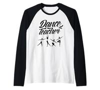 Professeur de Danse de Ballet Enseigner Danseur Danse Manche Raglan