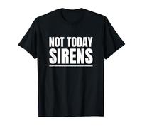 Professeur de littérature Not Today Sirènes Mythologie Grecque Odyssée T-Shirt