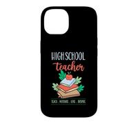 Professeur de lycée Enseigner Motivate Love Inspire School Devise Coque pour iPhone 14