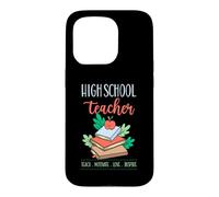 Professeur de lycée Enseigner Motivate Love Inspire School Devise Coque pour iPhone 15 Pro