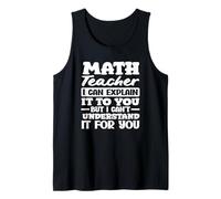 Professeur de mathématiques, je peux vous l'expliquer mais je ne comprends pas Débardeur