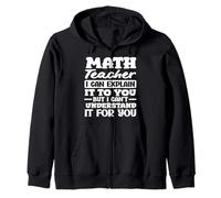 Professeur de mathématiques, je peux vous l'expliquer mais je ne comprends pas Sweat à Capuche