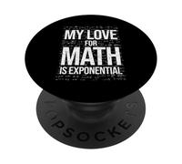 Professeur de mathématiques Nerd Design Mon Amour pour Les mathématiques est exponentiel PopSockets PopGrip Adhésif