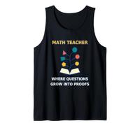 Professeur de mathématiques - Où Les Questions se transforment en preuves Débardeur