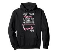 Professeur de Musique Some People Dream Musicians I Teach Mine Pink Sweat à Capuche