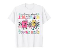 Professeur de rentrée Scolaire Bienvenue, Je suis Content Que tu sois là T-Shirt