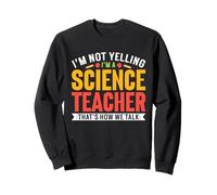 Professeur de Sciences Mignon et drôle - Forts et Enseignants scientifiques Fiers Sweatshirt