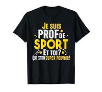 Professeur de sport Professeur Métier Cadeau Humour Collège Lycée T-Shirt