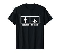 Professeur de Yoga Amusant « Your Sister My Sister Brother » T-Shirt