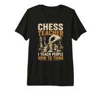 Professeur d'échecs I Teach People How to Think T-Shirt Haut de Gamme