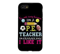 Professeur d'éducation Physique de l'école Parce Que J'aime ça Professeur de Gym Professeur d'éducation Physique Coque pour iPhone SE (2020) / 7/8