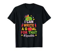 Professeur d'éducation spécialisée, Je Peux écrire Un Objectif pour Cette Vitesse T-Shirt