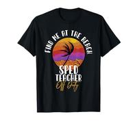 Professeur d'éducation spécialisée SPED Hors Service Trouvez-Moi à la Plage T-Shirt