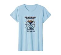 Professeur d'études sociales : enseigner Le passé pour l'avenir T-Shirt, Femme, Bleu Céleste, 3XL