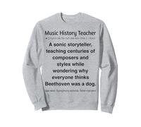 Professeur d'histoire musicale drôle Sweatshirt