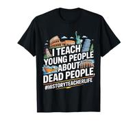 Professeur d'histoire Sociale drôle, Tell Young T-Shirt