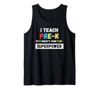 Professeur drôle - J'enseigne à Pre K Quel est Ton Super Pouvoir Débardeur