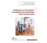 Professeur.e.s des écoles : sociologie d'une profession dans la tourmente - Frédéric-Charles - L'harmattan - broché - Essai