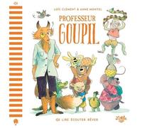 Lire Écouter Rêver - Professeur Goupil