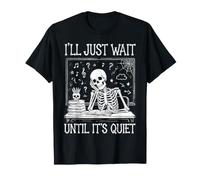 Professeur Halloween, j'attendrai Que ce Soit Calme T-Shirt