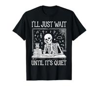 Professeur Halloween, j'attendrai Que ce Soit Calme T-Shirt Graphique avec Valeur