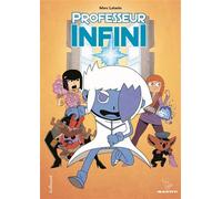 Professeur Infini - Marc Lataste - Gallimard Bd - cartonné - Bande dessinée