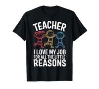 Professeur, j'aime mon travail pour toutes les petites raisons T-Shirt