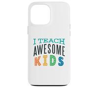 Professeur : J'enseigne à des Enfants géniaux pour la rentrée Scolaire Coque pour iPhone 13 Pro Max