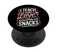 Professeur, j'enseigne avec Amour... et Parfois avec des collations PopSockets PopGrip Adhésif