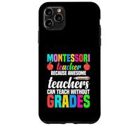 Professeur Montessori Parce Que des professeurs géniaux Peuvent enseigner Coque pour iPhone 11 Pro Max