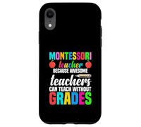Professeur Montessori Parce Que des professeurs géniaux Peuvent enseigner Coque pour iPhone XR