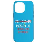 Professeur Non mais Rock Star de L'Education Nationale Drôle Coque pour iPhone 14 Pro Max