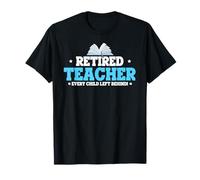 Professeur Retraité Tous Les Enfants Abandonnés T-Shirt
