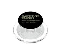 Professeur suppléant, comme Un Enseignant Normal, mais Beaucoup Plus Cool PopSockets PopGrip pour MagSafe