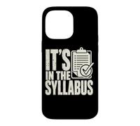 Professeur Syllabus College Instructor Humour Coque pour iPhone 14 Pro Max