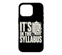 Professeur Syllabus College Instructor Humour Coque pour iPhone 16 Pro