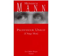 Professeur Unrat - - Heinrich Mann - Grasset - Roman