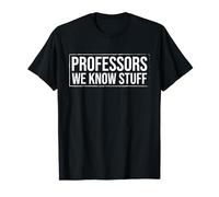 Professeurs que nous connaissons Stuff Professor T-Shirt