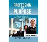 Profession And Purpose
