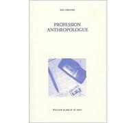 Profession anthropologue - Eric Chauvier - William Blake - broché - Essai