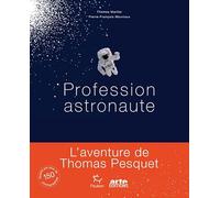Profession astronaute